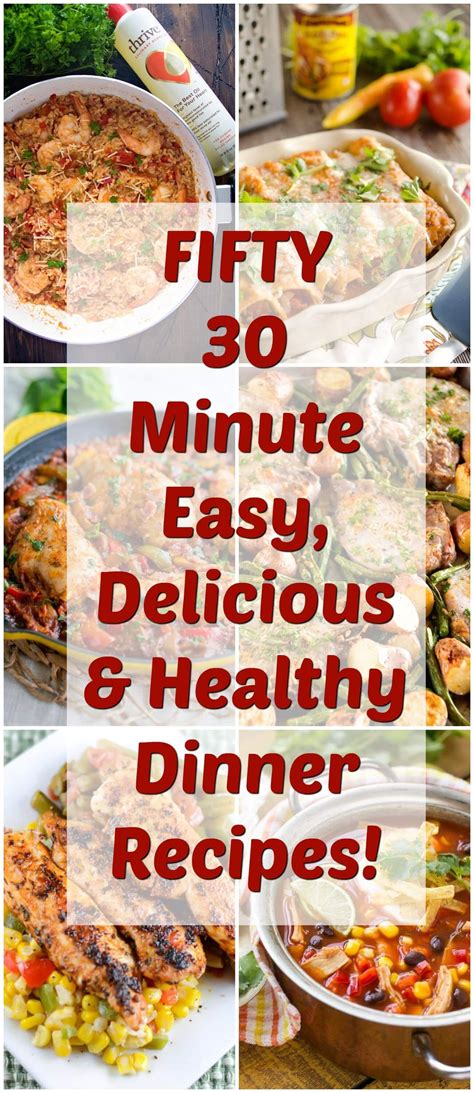 50+ Healthy Dinner Recipes in 30 Minutes! | Healthy family ...