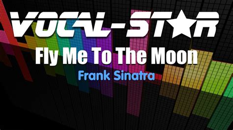 Frank Sinatra Fly Me To The Moon Karaoke Version With Lyrics HD