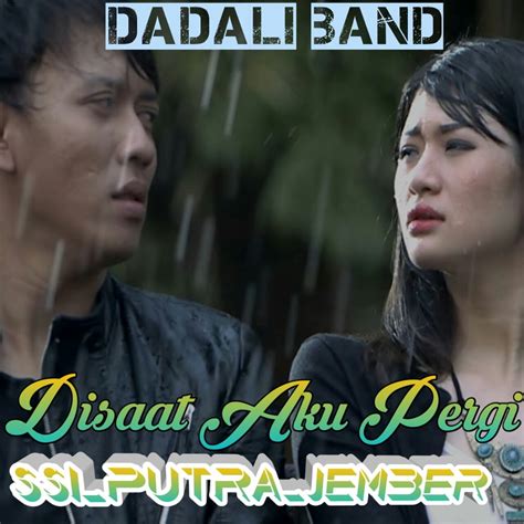 Dadali full album lagu favorit saya. dadali band - 🔴Disaat Aku Pergi🔴 dadali by SSI_PUTR4 ...