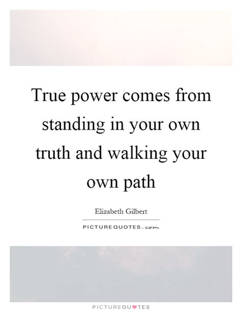 True Power Quotes True Power Sayings True Power Picture Quotes