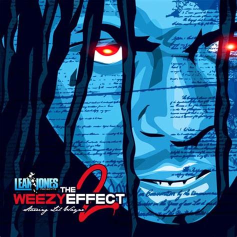 Leak Jones Presents The Weezy Effect 2 Starring Lil Wayne