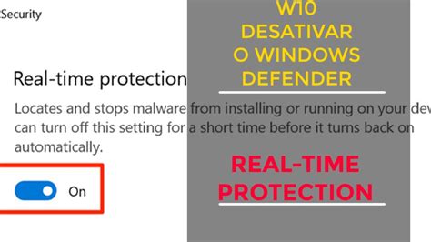 Como Desativar Windows Defender No W REAL TIME PROTECTION YouTube