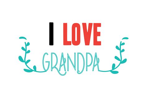 I Love Grandpa Graphic By Thelucky · Creative Fabrica