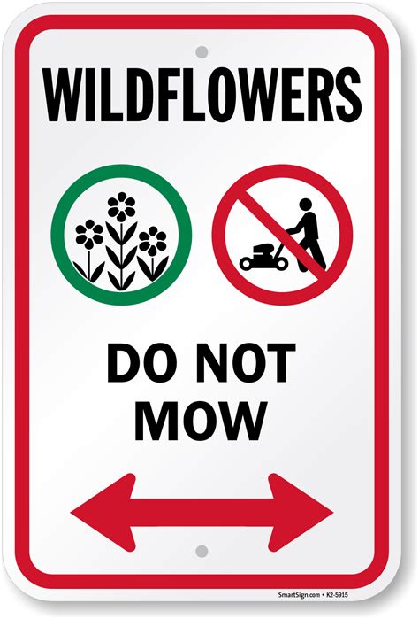 Wildflowers Do Not Mow Bidirectional Arrow Sign Sku K2 5915
