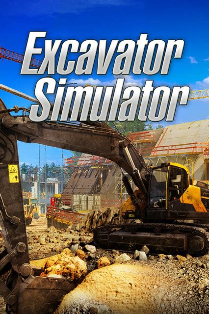 Excavator Simulator International Releases Giant Bomb