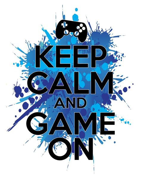Keep Calm And Game On Video Gaming Wall Art Prints Download Etsy