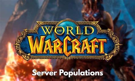 World Of Warcraft Classic Server Populations 2024