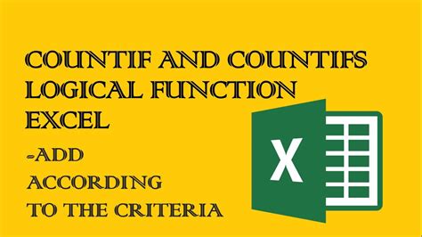 How To Use Countif And Countifs Logical Function In Exceluse Of