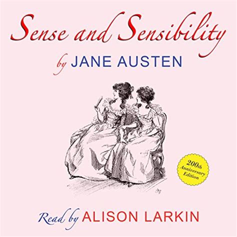 Sense And Sensibility By Jane Austen 200th Anniversary