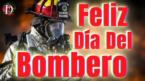 Día Del Bombero 2023 🚒 Feliz Día Del Bombero Dia Internacional Del