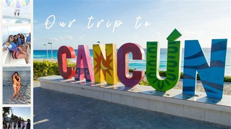 Cancun Trip 2019 Youtube