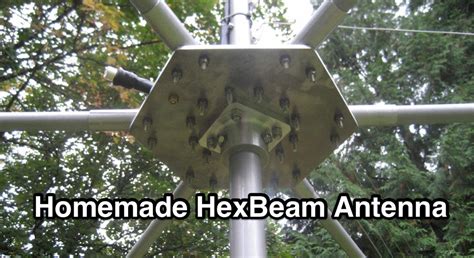 Home Made Hexbeam Antenna The