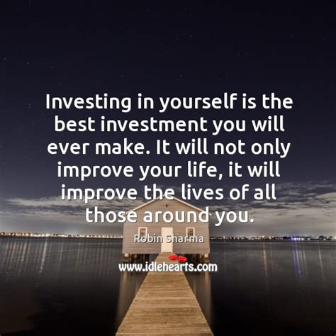 Investing In Yourself Is The Best Investment You Will Ever Make It