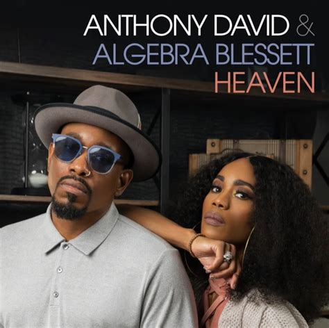 Anthony David And Algebra Blessett Share Rendition Of Bebe And Cece Winans