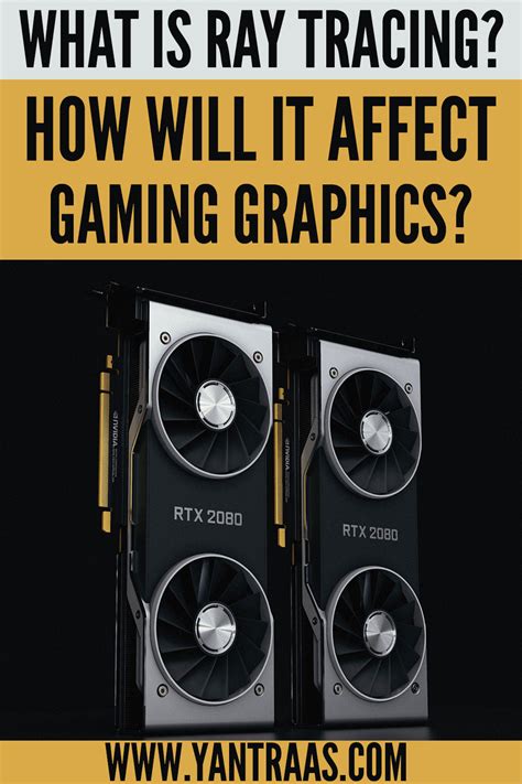 So What Exactly Is Ray Tracing And Why Is It Called The Next Generation