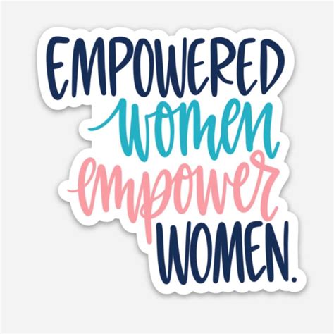 Die Cut Sticker Empowered Women Empower Women Etsy