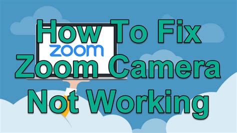How To Fix Zoom Camera Not Working Easypcmod