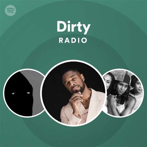 Dirty Radio Playlist By Spotify Spotify