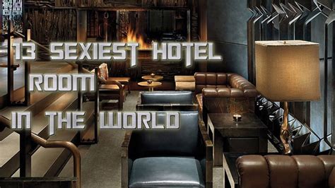 Top 10 Sexiest Hotel Rooms In World Latest New Movie Trailers 2016