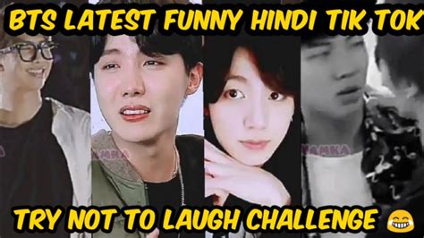 Bts Latest Funny Hindi Tik Tok Try Not To Laugh Challenge 🤣 Youtube