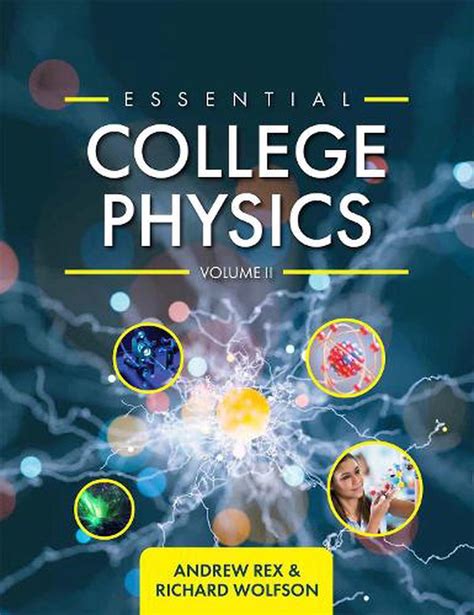 Essential College Physics Volume Ii Second Edition By Andrew Rex