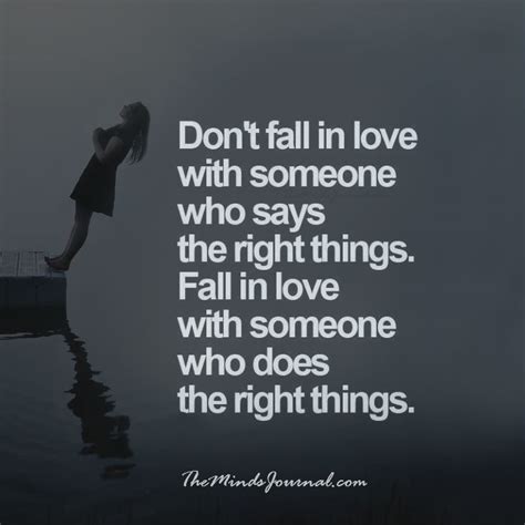 Don T Fall In Love With Someone Who Says The Right Things