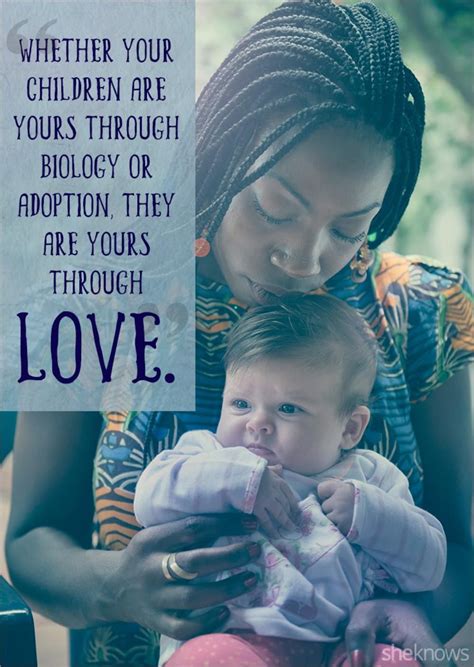 15 Beautiful Quotes About Adoption And The Impact It Has On Lives