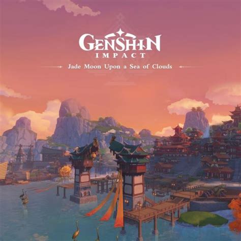 They can be found easily, even in the dark. Album Genshin Impact Oirinal Soundtrack Jade Moon Upon a ...