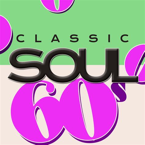 ‎classic Soul 60 S By Soul Club On Apple Music