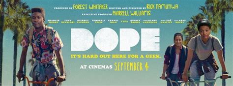 Film Review Dope 2015 Faded Glamour