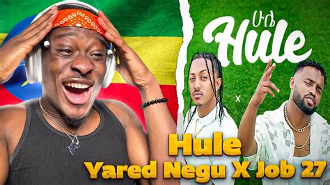 Ethiopian Music Yared Negu X Job 27 Hule ሁሌ New Ethiopian Music