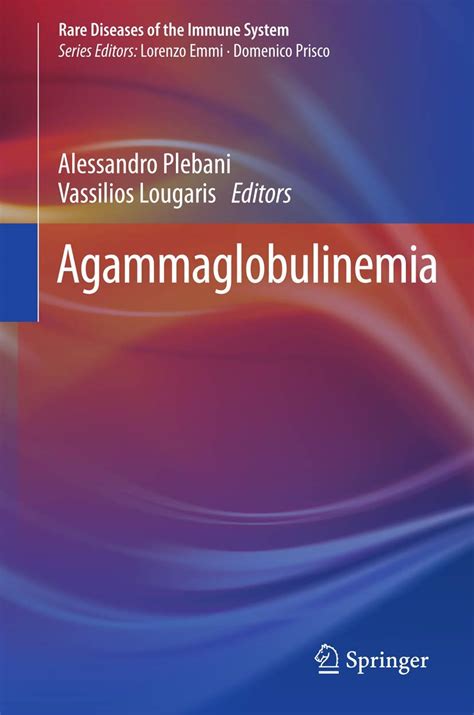 Agammaglobulinemia Rare Diseases Of The Immune System 4