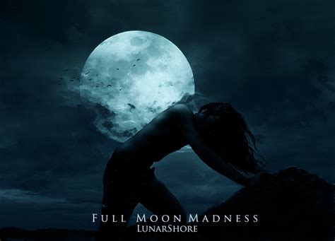 Full Moon Madness By Lunarshore On Deviantart