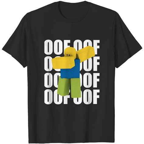 Roblox Oof Dabbing Dab Meme Funny Noob Gamer Ts Idea Roblox T Shirt