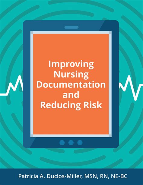 Improving Nursing Documentation And Reducing Risk Medical Books Free