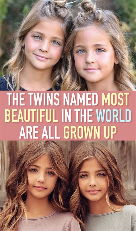 the twins named most beautiful in the world are all grown up twin names beautiful mother