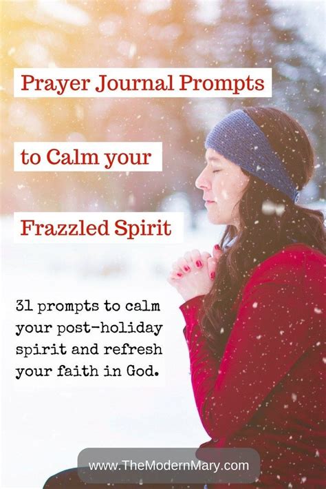 31 Prayer Journal Prompts To Calm Your Frazzled Spirit Journal