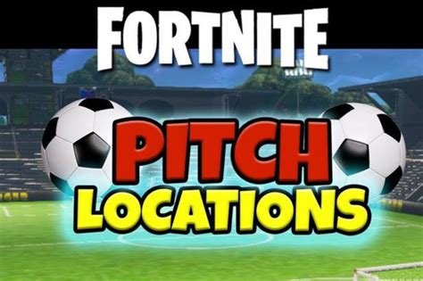 Fortnite Pitches Football Week 7 Challenge Guide For ‘score A Goal On