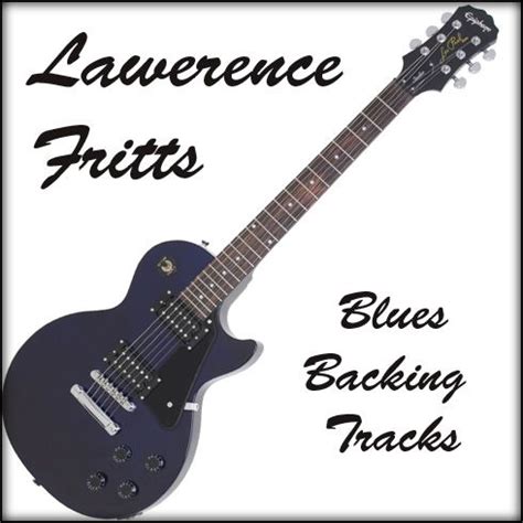 All backing tracks from justbackingtracks.com 'load & play' on common devices which support mp3 including: Backing Tracks - Lawerence Fritts mp3 buy, full tracklist