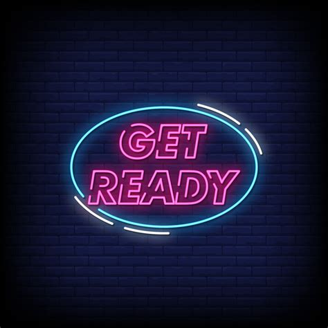 Get Ready Neon Signs Style Text Vector 2267563 Vector Art At Vecteezy