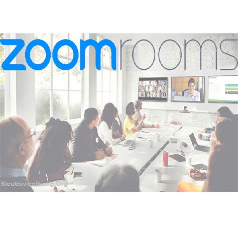 Phần Mềm Họp Trực Tuyến Zoom Room Siêu Thị Viễn Thông