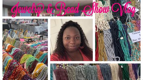 Jewelry And Bead Show Vlog Youtube