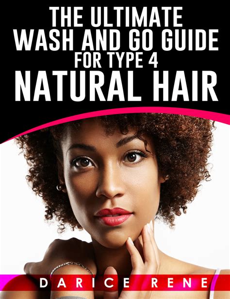 The Ultimate Wash And Go Guide For Type 4 Natural Hair