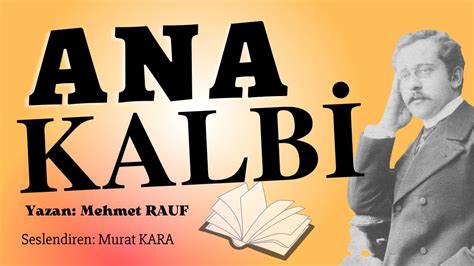 Ana Kalbi Mehmet Rauf Türk Edebiyatı Klasikleri Sesli Kitap Dinle