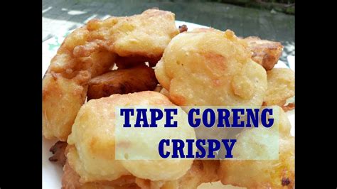 Tape merupakan makanan yang berasal dari hasil fermentasi singkong. Resep Tape Goreng Crispy, renyah dan enak dengan cara ...