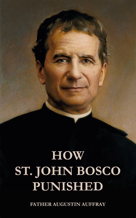 How St John Bosco Punished Angelus Press