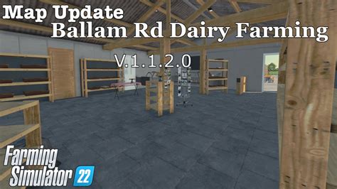 Map Update Ballam Rd Dairy Farming V 1 1 2 0 Farming Simulator 22