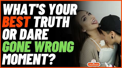 What S Your Craziest Truth Or Dare Gone Wrong Moment R Askreddit Shorts Youtube