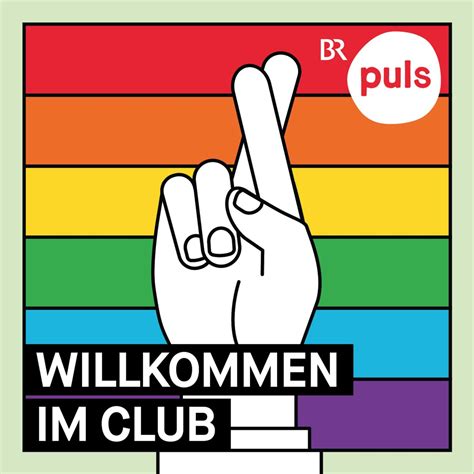 Willkommen Im Club Der Queere Podcast Von Puls · Podcast In Der Ard Audiothek