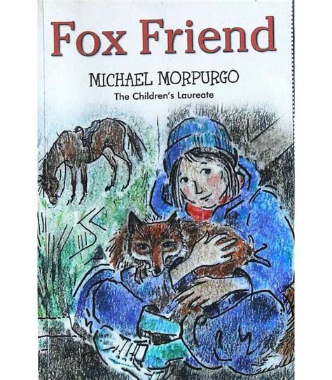 Fox Friend Michael Morpurgo 9781842993088